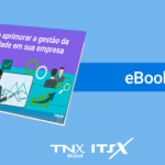 eBook Grátis – Como aprimorar a gestão da qualidade em sua empresa